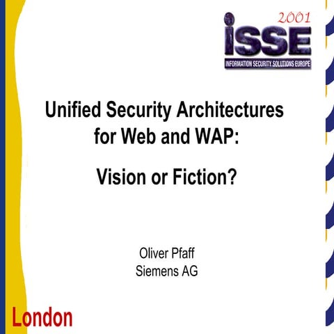 Unified Security Architectures for Web and WAP