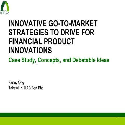 Innovative Go-To-Market strategies for Financial Product Innovations