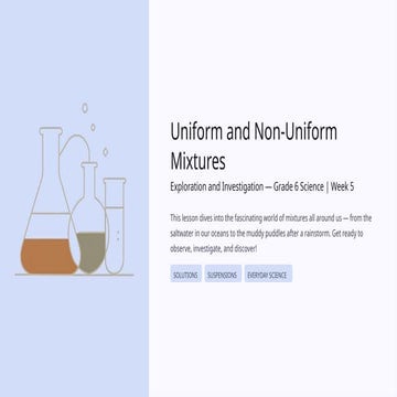 Understanding Mixtures: Uniform and Non-Uniform Mixtures and Separation ...