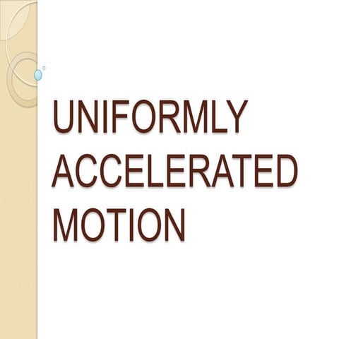 Uniformly accelerated motion