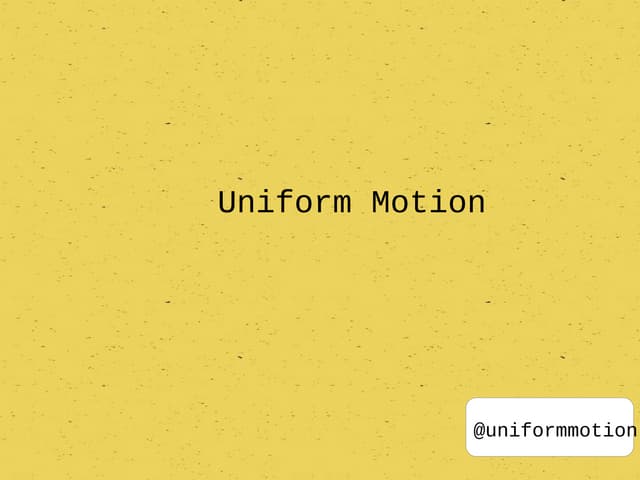 Uniform motion powerpoint presentation
