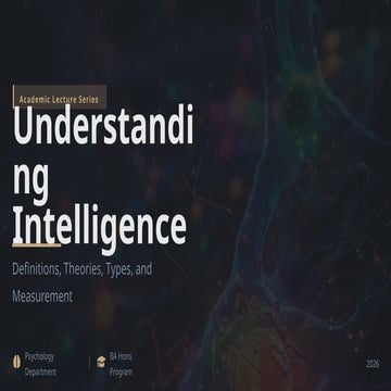 intelligence- meaning, types, factors, theories | PPTX