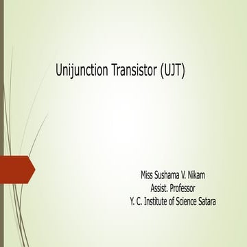 Unijunction transistor (ujt)