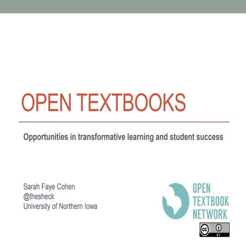 Open Textbooks: Opportunities in transformative learning and student success