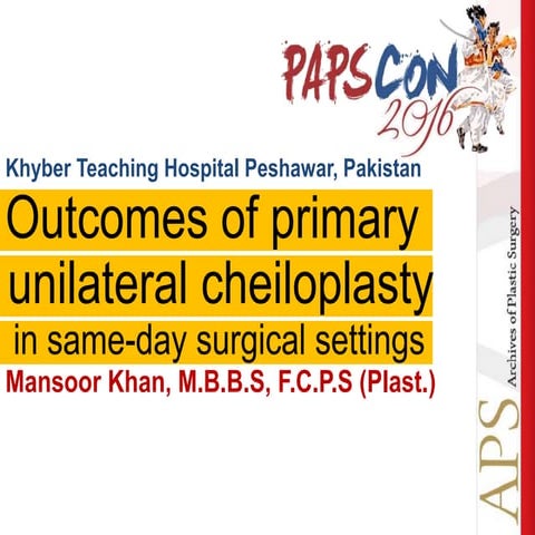 Outcomes of primary unilateral cheiloplastyin same-day surgical settings