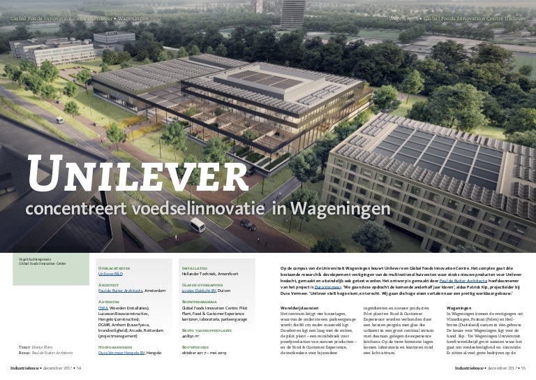 Unilever concentreert voedselinnovatie in Wageningen, industriebouw,