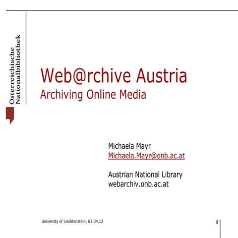 Web@rchive Austria (Archiving Online Media)