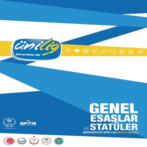 Ünilig Genel Esaslar ve Statüler Kitapçığı