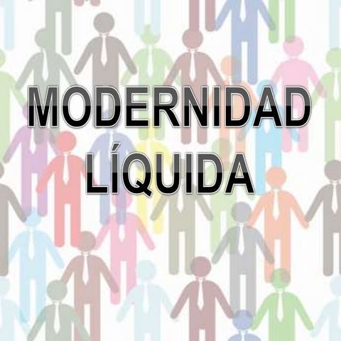 Unimex   modernidad líquida