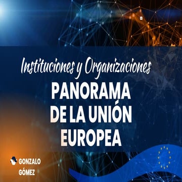 PANPRAMA DE LA UNION EUROPEA INSTITUCIONES Y ORGANIZACIONES | PDF