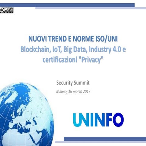 UNINFO -  NUOVI TREND E NORME ISO/UNI - Blockchain, IoT, Big Data, Industry 4...