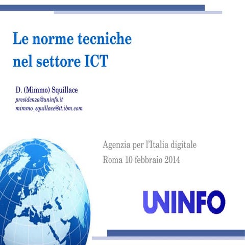 Le norme tecniche nel settore ICT - Audizione AgID 10/2/14