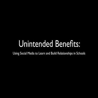 Unintended Benefits