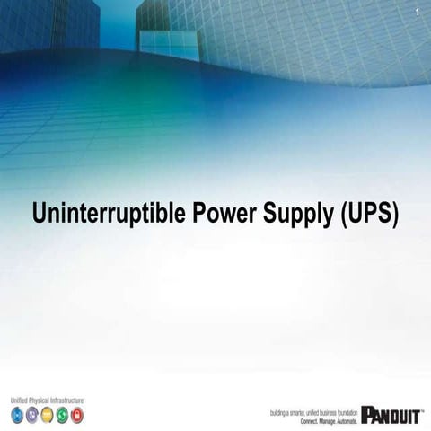 Uninterruptible Power Supply (UPS)
