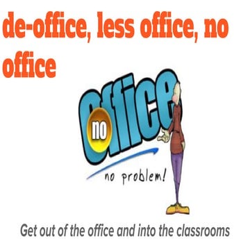 Union Elementary Principals - Deoffice, Less Office, No Office