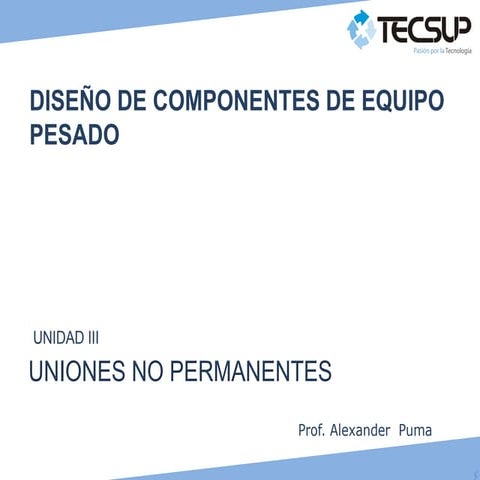 Uniones no permanentes TECSUP.pdf