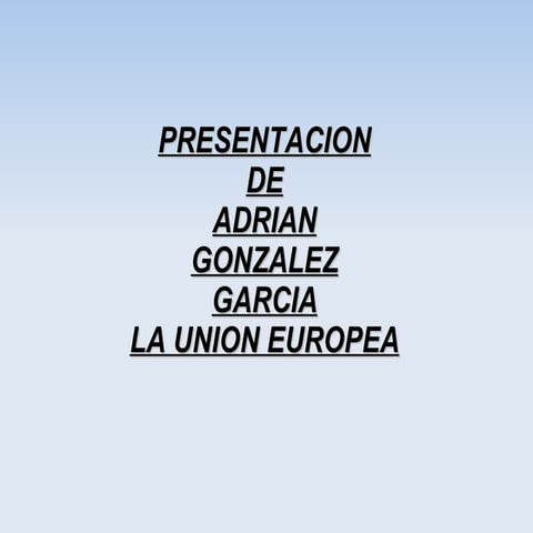 ESQUEMA UNIDAD EL CONTINENTE EUROPEO Y LA UNIÓN EUROPEA | PPTX