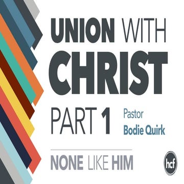 Union With Christ - Part 1