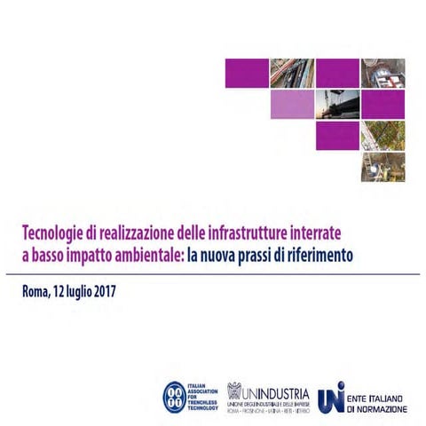 tecnlogie di realizzazione delle infrastrutture interrate a basso impatto amb...