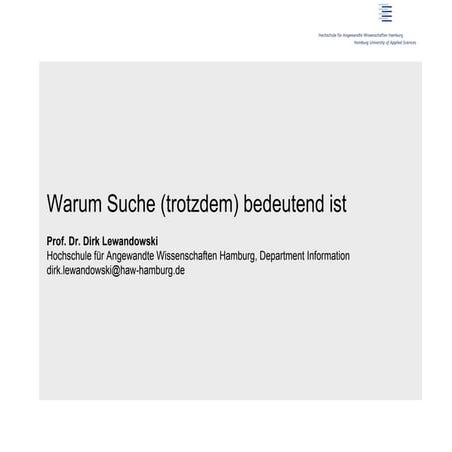 Warum Suche (trotzdem) bedeutend ist