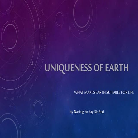 Uniqueness of earth