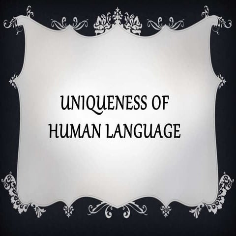Uniqueness of Human language By Sheikh Talha