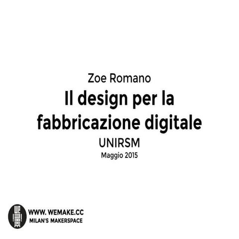 Il design per la fabbricazione digitale