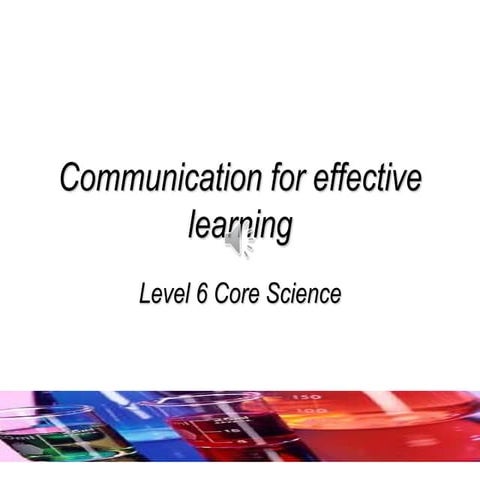 Uni session 2 communication for effective learning core level 6 clic(2)
