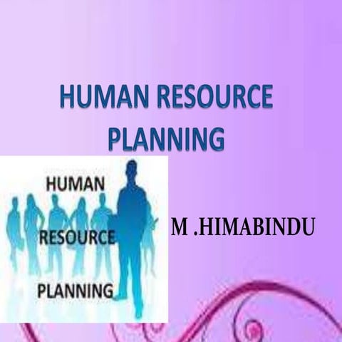 HUMAN RESOURCE PLANNING