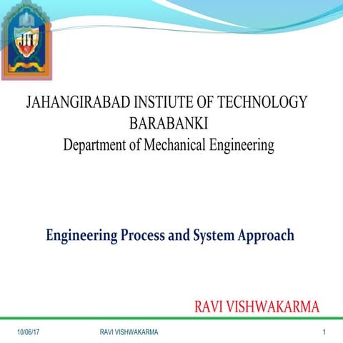 Engineering Process and System Approach