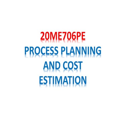 INTRODUCTION TO PROCESS PLANNING