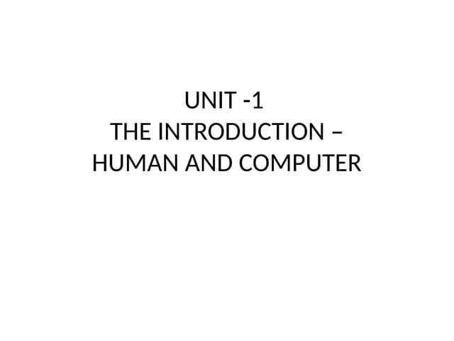 THE INTRODUCTION - HUMAN AND COMPUTER BASICS