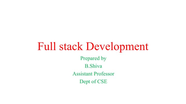 FULL STACK DEVELOPMENT UNIT ONE  NOTES IN PPT