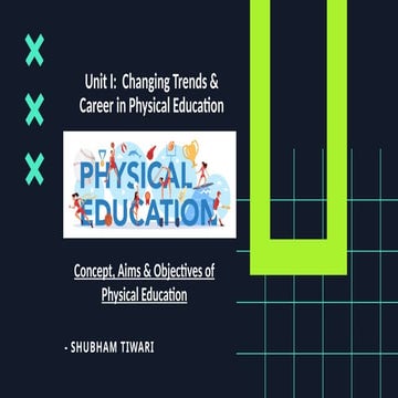Changing trends and career in physical education class XI UNIT 1 PPT | PPTX