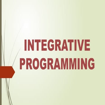 Unit-1-Integrative-Programmmmmmming.pptx | Computer Software and ...