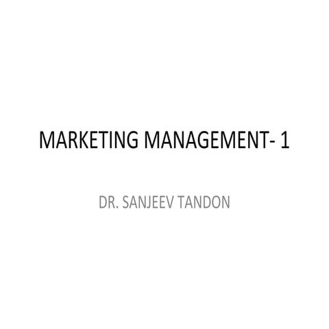 Unit 1-pgdm introductionto-marketing_drsanjeevtandon