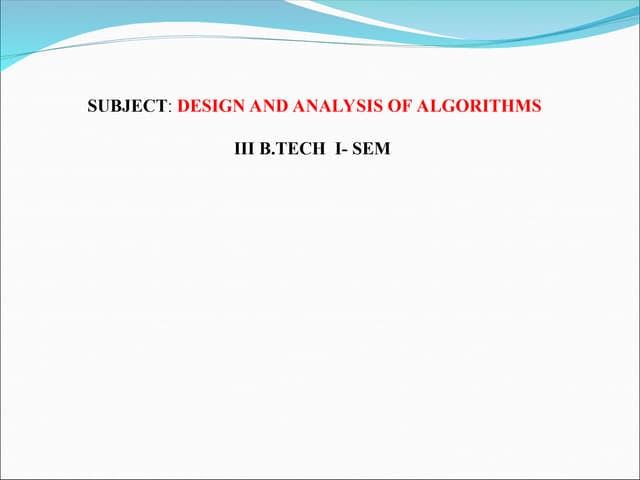 UNIT-1-PPT-DESIGN AND ANALYSIS OF ALGORITHMS | PPT