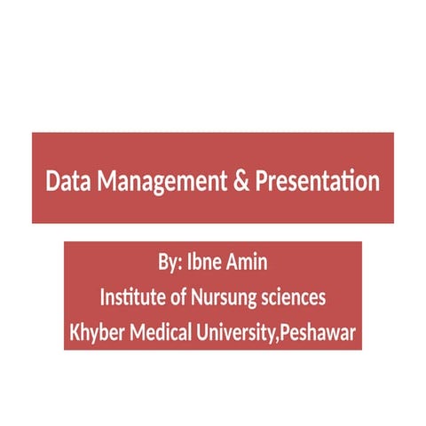 Unit-10 Data Management & Presentation Provid By Immam.pptx