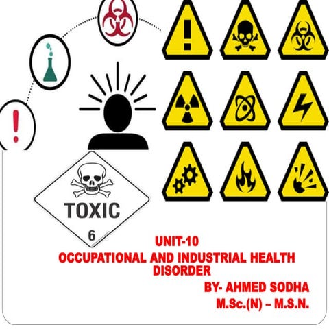 Occupational and industrial health disorder