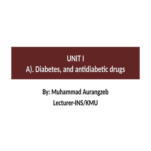 Unit-1(A)Antidiabetic drugs hyperglycaemia .pptx