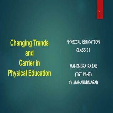 class 11th Ch 1 changing trends and careers in physical education by ...