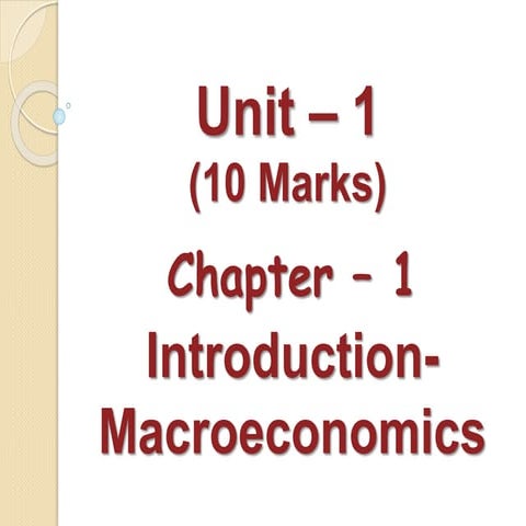Unit 1 introduction - Macroeconomics
