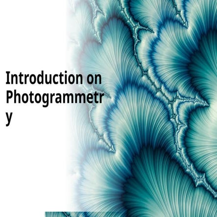 UNIT- 1 Introduction on Photogrammetry.pptx