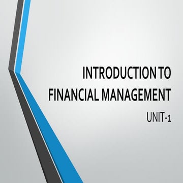 Unit-1 INTRODUCTION TO FINANCIAL MANAGEMENT.pdf