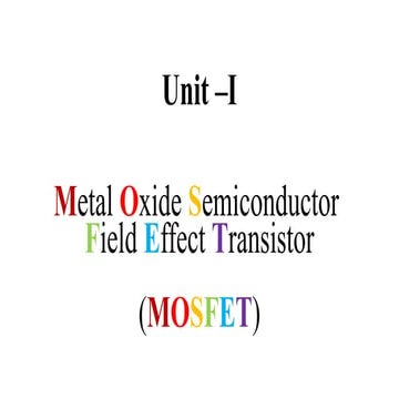 Metal Oxide Semiconductor Field Effect Transistor