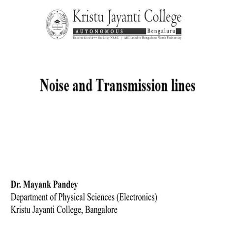 UNIT-1 Noise and Transmission line Description