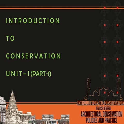 UNIT - 1 PART 1.pdf architectre conservation | PDF