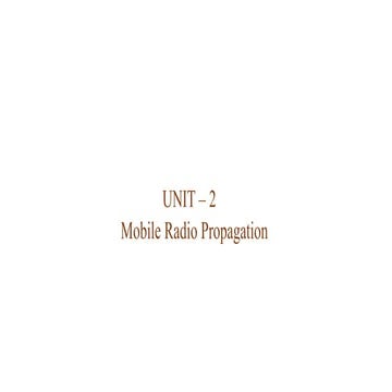 Unit2 in wireless communication explainin mobile radio propaation