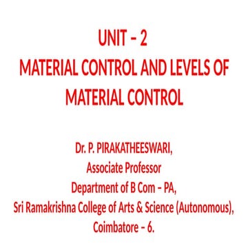 Unit - 2 - Material Control and Levels of Material Control.pptx