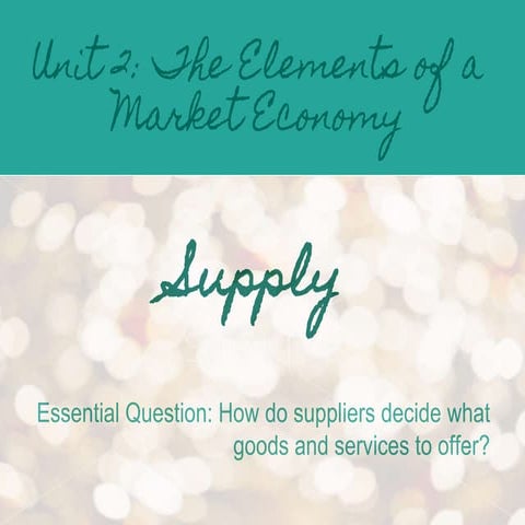 Unit 2 supply.ppt